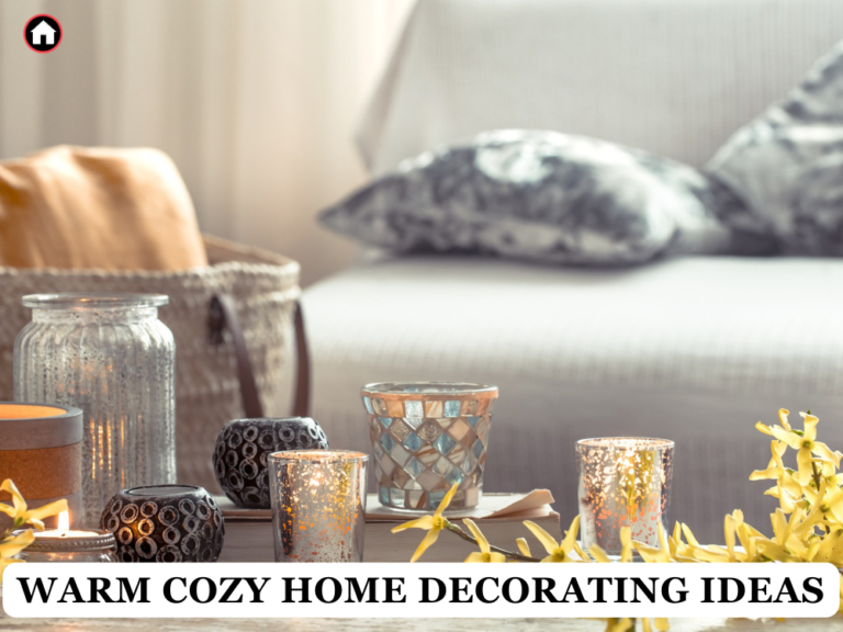 Warm Cozy Home Decorating Ideas